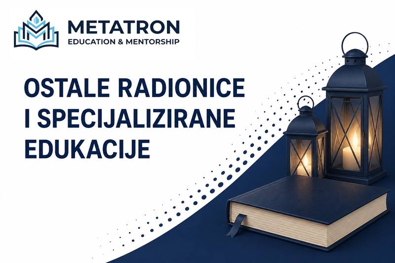 Ostale radionice i specijalizirane edukacije
